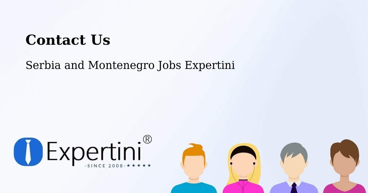 Contact Expertini – King - Serbia and Montenegro Jobs Expertini