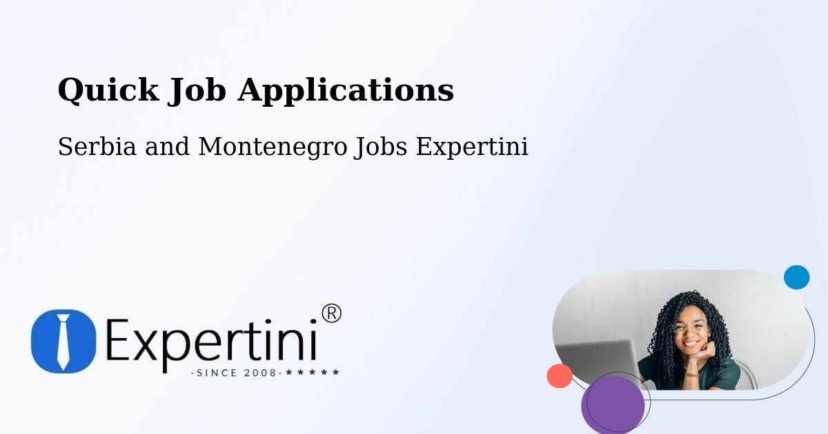 Quick Apply Feature – King - Serbia and Montenegro Jobs Expertini