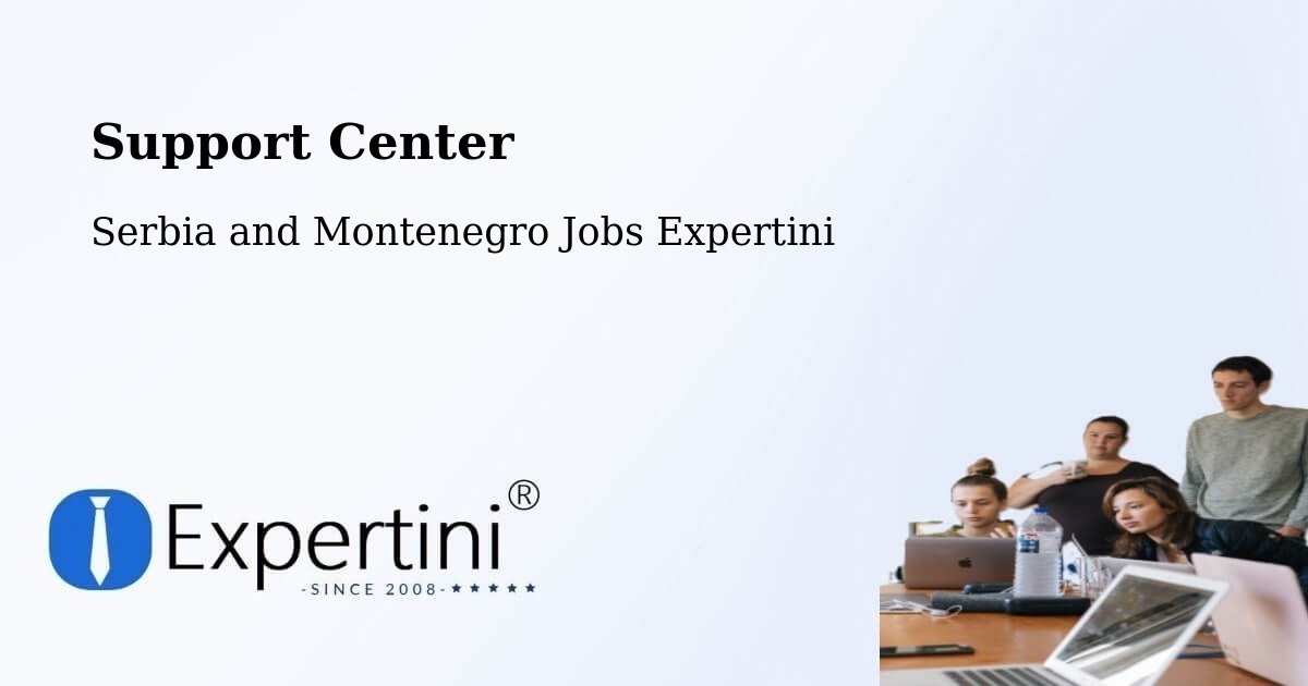 Support Services – King - Serbia and Montenegro Jobs Expertini